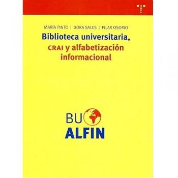 Biblioteca universitaria, CRAI y alfabetización informacional: 179