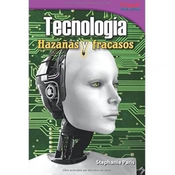Tecnologia: Hazanas Y Fracasos