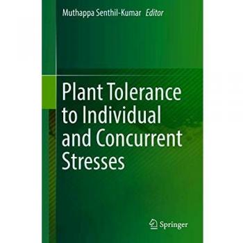 Plant Tolerance to Individual and Concurrent Stresses