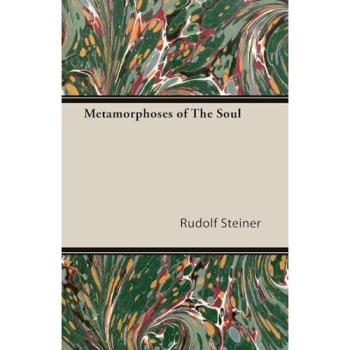 Rudolf Steiner's Metamorphoses of the Soul: A Transformative Spiritual Guide