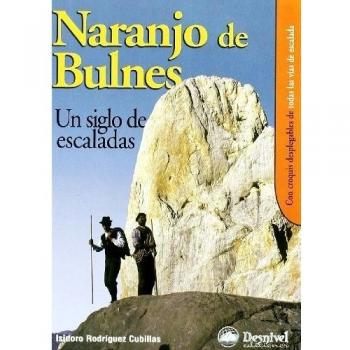 Naranjo de Bulnes: un siglo de escaladas