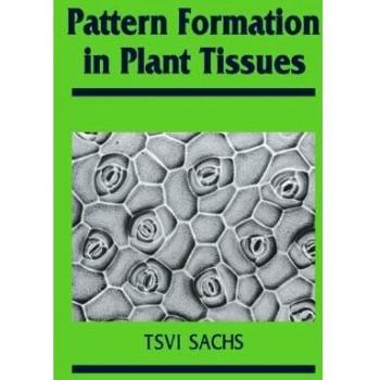 Formación de Patrones en Tejidos Vegetales (Serie de Biología del Desarrollo y Celular, Volumen 25)