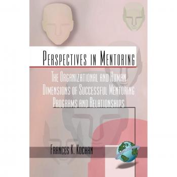 Successful Mentoring Programs: Organizational and Human Dimensions Guidebook