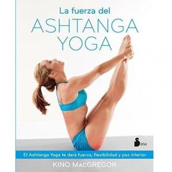 FUERZA DEL ASHTANGA YOGA,LA - Kino Mcgregor