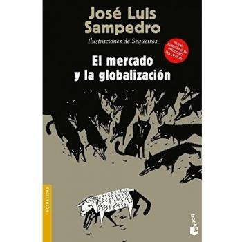El mercado y la globalización - José Luis Sampedro