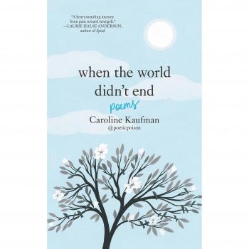 When the World Didn't End: Poems - English Poetry Book by Caroline Kaufman and Yelena Bryksenkova