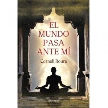 EL MUNDO PASA ANTE MI