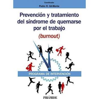 Prevención y tratamiento del síndrome de quemarse por el trabajo