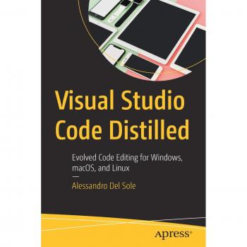 Visual Studio Code Distilled: Evolved Code Editing for Windows, macOS, and Linux