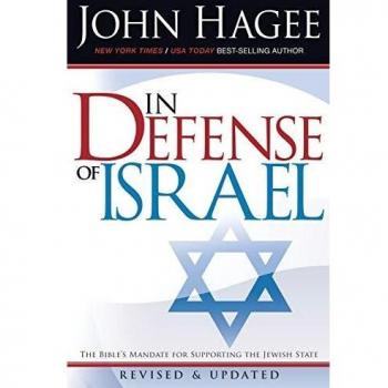 IN DEFENSE OF ISRAEL: The Bible's Mandate for Supporting the Jewish State