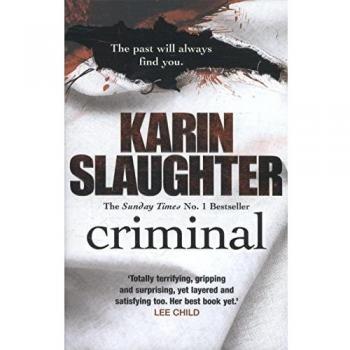 Criminal: La serie Will Trent, Libro 6 - Novela de suspense y crimen en formato tapa blanda por Karin Slaughter