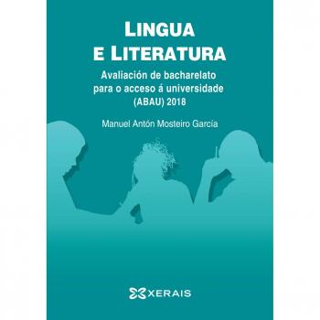ABAU 2018. Lingua e literatura. Avaliación de bacharelato para o acceso á Universidade