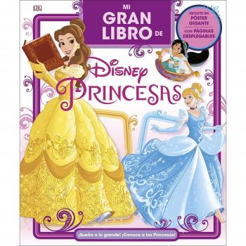 Mi gran libro de Disney Princesas - Varios Autores
