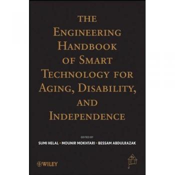 Smart Technology Engineering Handbook for Aging, Disability, and Independence