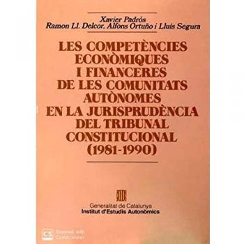 competències econòmiques i financeres de les comunitats autònomes en la jurisprudència del Tribunal Constitucional