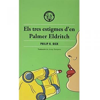 Els tres estigmes d'en Palmer Eldritch: 82