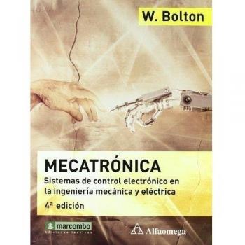 Mecatronica 4 ª Ed. Sistemas de Control Electrónico