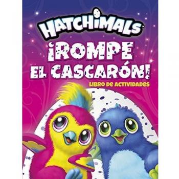 ¡Rompe el cascarón! - Varios Autores