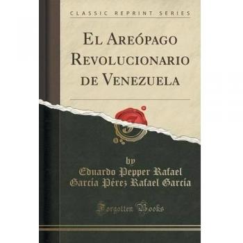 El Areópago Revolucionario de Venezuela
