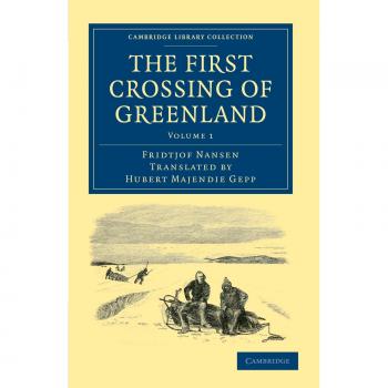 Primera Cruzada de Groenlandia: Conjunto de 2 Volúmenes (Colección Biblioteca de Cambridge - Exploración Polar)