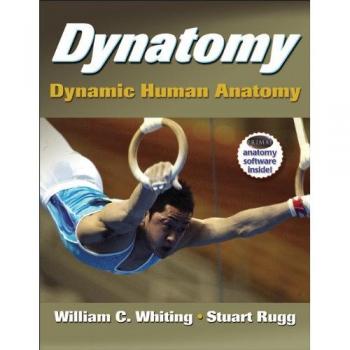 Dynatomy with Web Resource: Dynamic Human Anatomy
