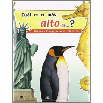 ¿Cuál es el más Alto de...?: Hechos, Comparaciones y Récords