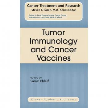 Tumor Immunology and Cancer Vaccines: Comprehensive Research and Treatment Insights