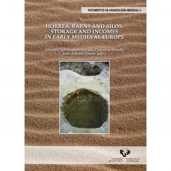 Horrea, barns and silos. Storage and incomes in Early Medieval Europe: 5