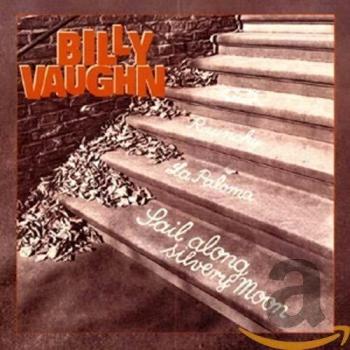 Billy Vaughn - Sail Along Silvery Moon (6-CD Deluxe Box Set)