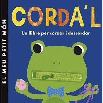 Corda'l: Un llibre per cordar i descordar