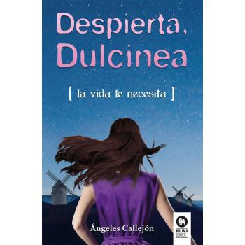 Despierta, Dulcinea: La visa te necesita - ángeles Callejón