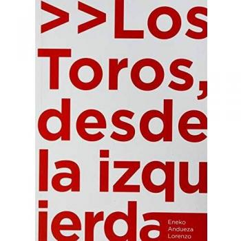 LOS TOROS DESDE LA IZQUIERDA