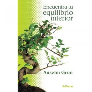 Encuentra tu equilibrio interior: 218 - Grün, Anselm