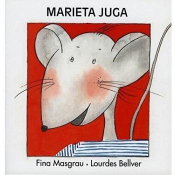Marieta juga: 5 - Masgrau Plana, Fina;Bellver Ferrando Lourdes