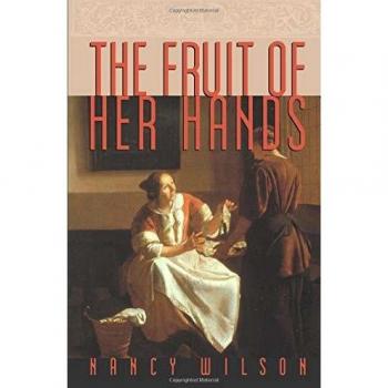 The Fruit of Her Hands: Respect and the Christian Woman