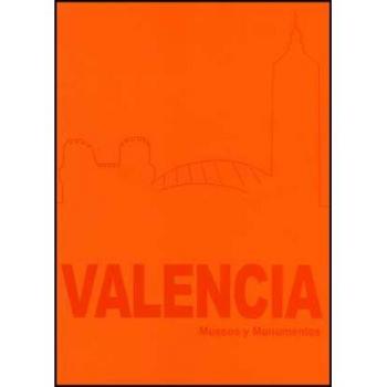 Valencia, museos y monumentos