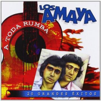 LOS AMAYA A TODA RUMBA 20 GRANDES EXITOS