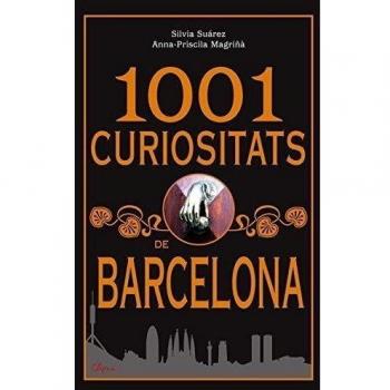 1001 Curiositats De Barcelona