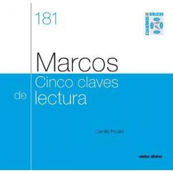 Marcos: cinco claves de lectura: Cuaderno Bíblico 181