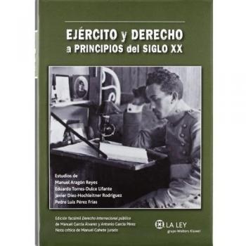Ejército Y Derecho A Principios Del Siglo XX
