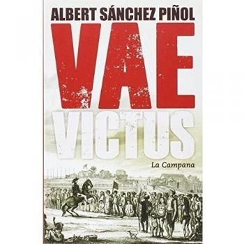 Vae Victus - Albert Sánchez Piñol