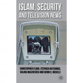 Islam, Security and Television News