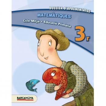 Matemàtiques 3r CM. Dossier d ' aprenentatge