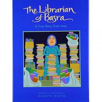 The Librarian of Basra: A True Story from Iraq