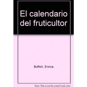 Calendario del fruticultor, el