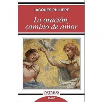 La Oración Camino De Amor: 260