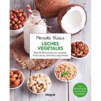 LECHES VEGETALES - Mercedes Blasco