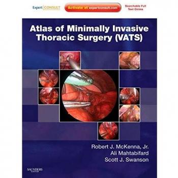 Atlas of Minimally Invasive Thoracic Surgery
