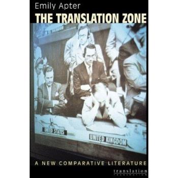 Translation Zone: A New Comparative Literature Analysis