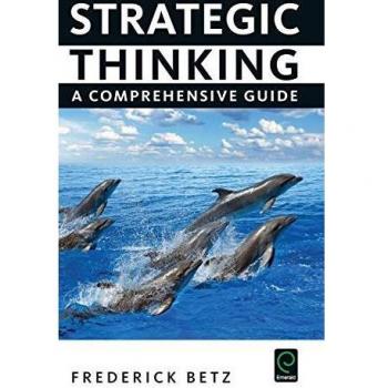 Strategic Thinking: An In-Depth Guide to Effective Decision-Making and Planning